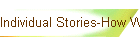 Individual Stories-How We Arrived