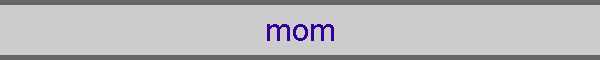 mom