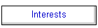 Interests