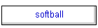 softball